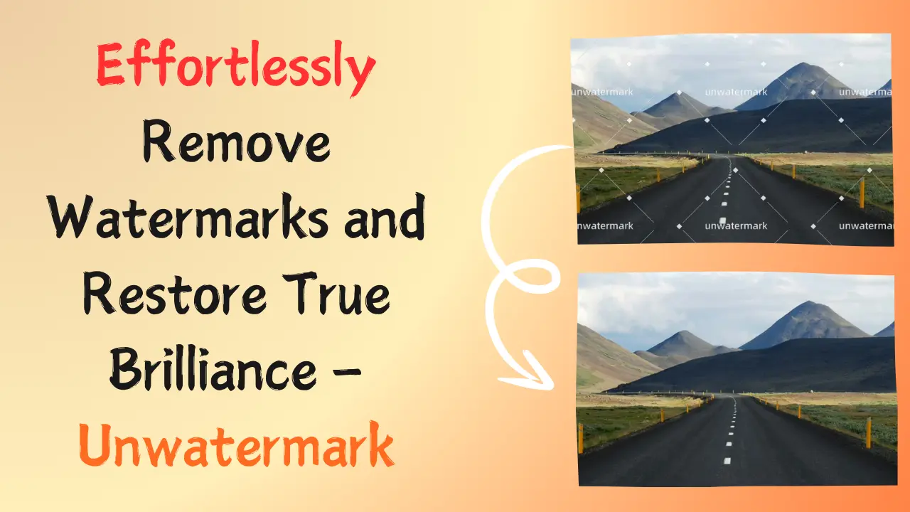 Effortlessly Remove Watermarks and Restore True Brilliance